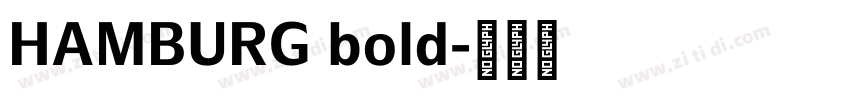 HAMBURG bold字体转换